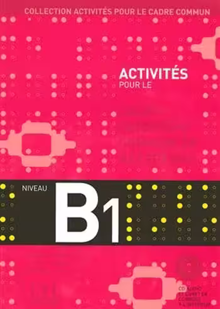 کتاب زبان Activites Pour Le Cecr – B1 Textbook   Key