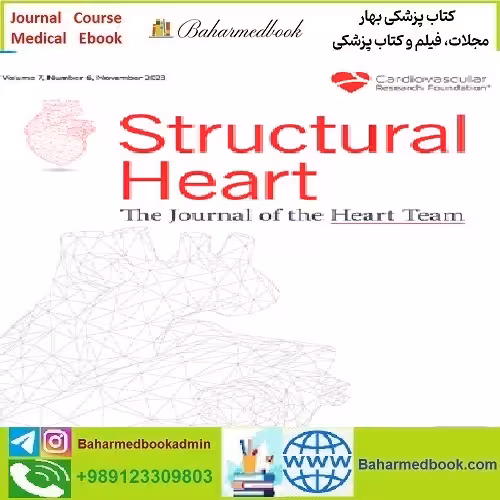 Structural Heart Volume Volume 7 Issue 1 to 6 2023 TRUE PDF