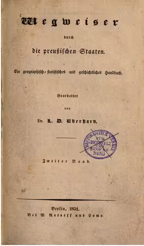 خرید و دانلود نسخه کامل کتاب Wegweiser durch die Preußischen Staaten. Ein geographisch-statistisches und historisches Handbuch