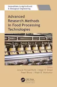 خرید و دانلود نسخه کامل کتاب Advanced Research Methods in Food Processing Technologies: Technology for Sustainable Food Production (Innovations in Agricultural &amp; Biological Engineering) - PDF