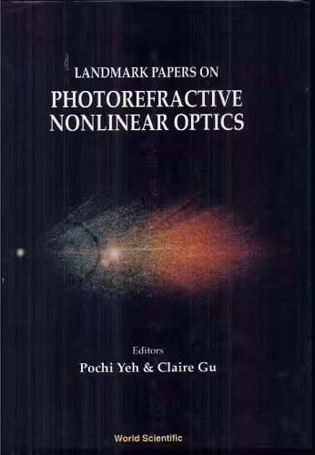 خرید و دانلود نسخه کامل کتاب Landmark Papers on Photorefractive Nonlinear Optics