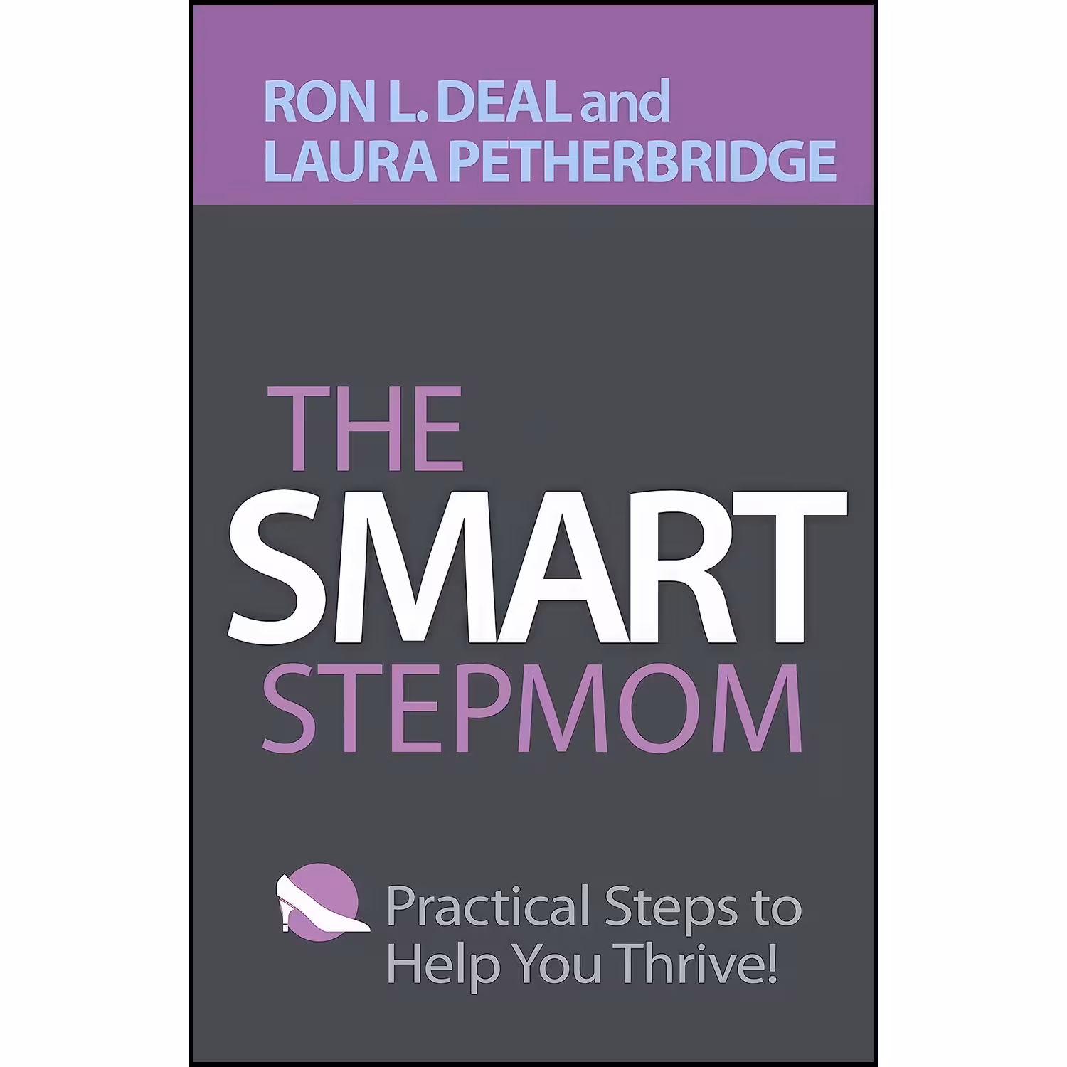 کتاب زبان اصلی The Smart Stepmom اثر Ron L Deal and Laura Petherbridge