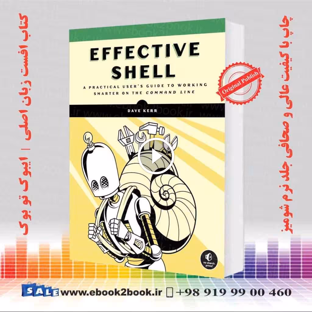 Effective Shell: A Practical User’s Guide to Working Smarter on the Command Line