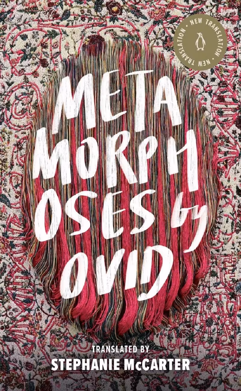 Metamorphoses (A Penguin Classics Hardcover)