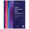 کتاب Key Words for Fluency اثر Gorge Woolard انتشارات شیلر 3جلدی