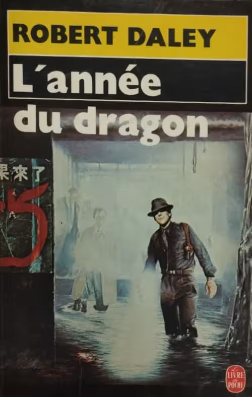 L'année du dragon | Robert Daley