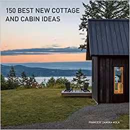 󾕇 دانلود کتاب 150 Best New Cottage And Cabin Ideas, 2020 - دانلود کتاب های دانشگاهی