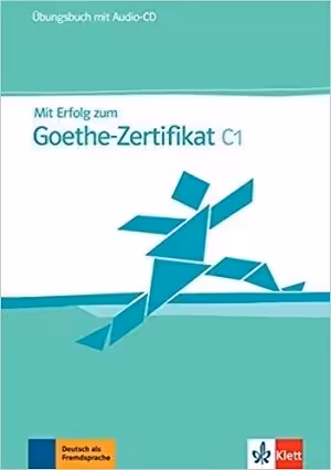 کتاب زبان آلمانی Mit Erfolg zum Goethe-Zertifikat Ubungsbuch C1