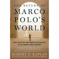 کتاب The Return of Marco Polos World اثر Robert D Kaplan انتشارات Random House