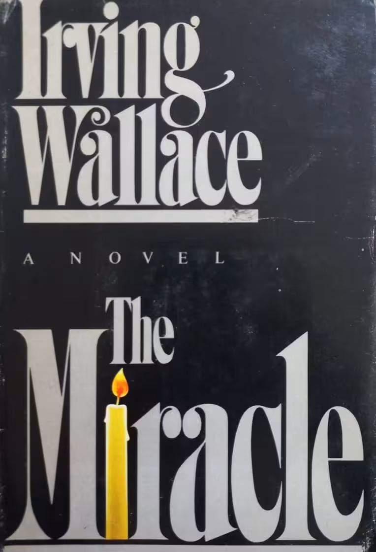 The Miracle | Irving Wallace