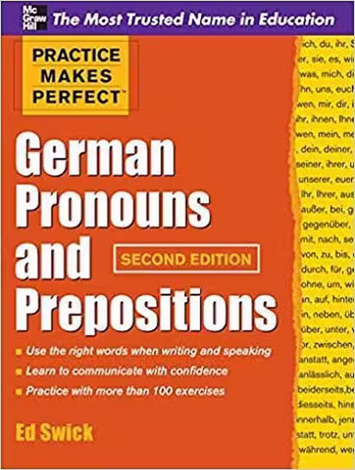Practice Makes Perfect German Pronouns and Prepositions