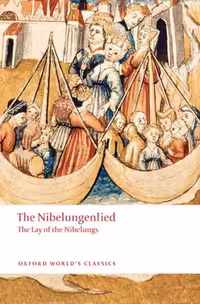 خرید و دانلود نسخه کامل کتاب The Nibelungenlied: The Lay of the Nibelungs (Oxford World's Classics)