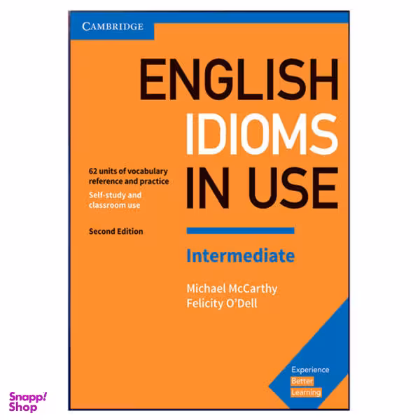 کتاب English Idioms In Use Intermediat اثر Michael McCarthy and Felicity O`dell انتشارات کمبریدج