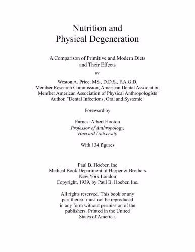 خرید و دانلود نسخه کامل کتاب Price. Nutrition and Physical Degeneration: A Comparison of Primitive and Modern Diets and Their Effects