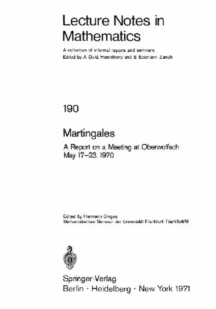 خرید و دانلود نسخه کامل کتاب Martingales; a report on a meeting at Oberwolfach May 17-23, 1970