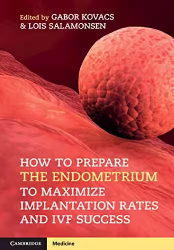 خرید و دانلود نسخه کامل کتاب How to Prepare the Endometrium to Maximize Implantation Rates and IVF Success