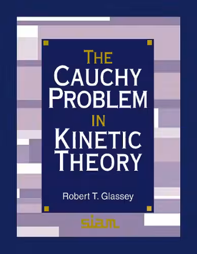 خرید و دانلود نسخه کامل کتاب The Cauchy problem in kinetic theory
