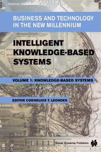 خرید و دانلود نسخه کامل کتاب Intelligent Knowledge-Based Systems: Business and Technology in the New Millennium