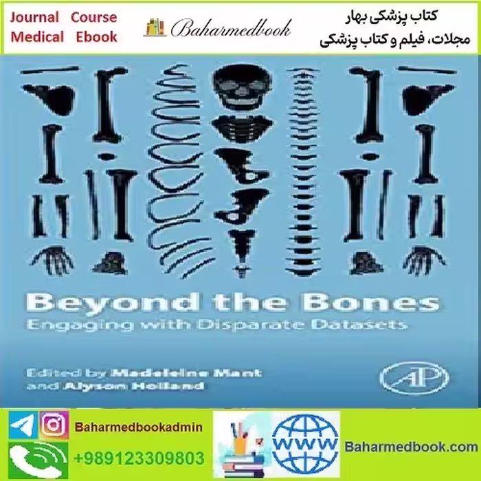 Beyond the Bones Engaging with Disparate Datasets TRUE PDF