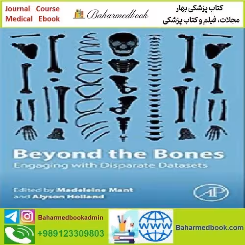 Beyond the Bones Engaging with Disparate Datasets TRUE PDF