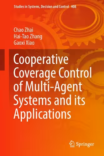 خرید و دانلود نسخه کامل کتاب Cooperative Coverage Control of Multi-Agent Systems and its Applications