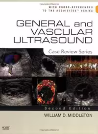 خرید و دانلود نسخه کامل کتاب General and Vascular Ultrasound: Case Review Series (2nd Edition) - Orginal Pdf