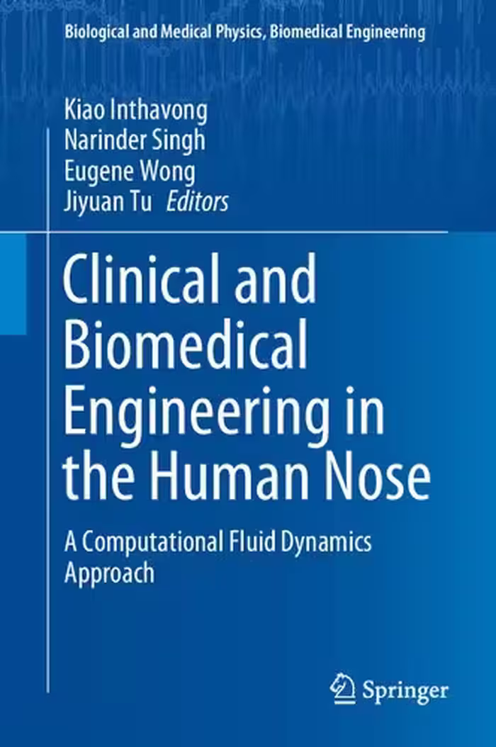 خرید و دانلود نسخه کامل کتاب Clinical and Biomedical Engineering in the Human Nose: A Computational Fluid Dynamics Approach