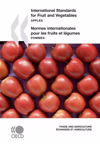 خرید و دانلود نسخه کامل کتاب International Standards for Fruit and Vegetables, Apples - Normes Internationales Pour Les Fruits Et Legumes, Pommes