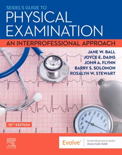 خرید و دانلود نسخه کامل کتاب Seidel's Guide to Physical Examination: An Interprofessional Approach