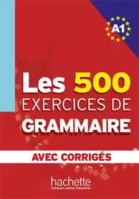 دانلود کتاب Les 500 Exercices de Grammaire A1   corriges integres