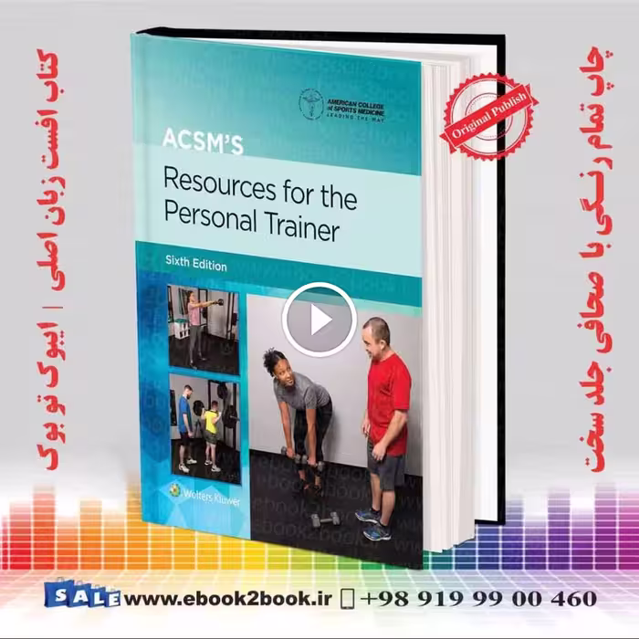 ACSM’s Resources for the Personal Trainer Sixth Edition