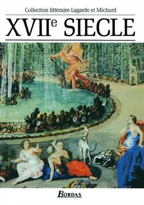 کتاب زبان فرانسه لاگارد ات میچارد Lagarde et Michard XVIIe siècle * Manuel de l’élève