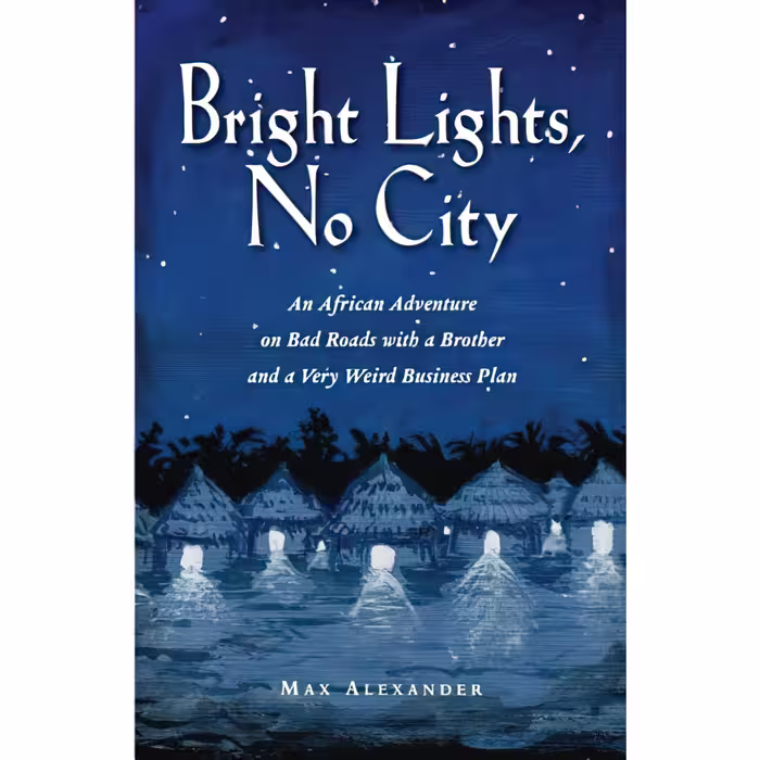 کتاب Bright Lights No City اثر Max Alexander انتشارات تازه ها