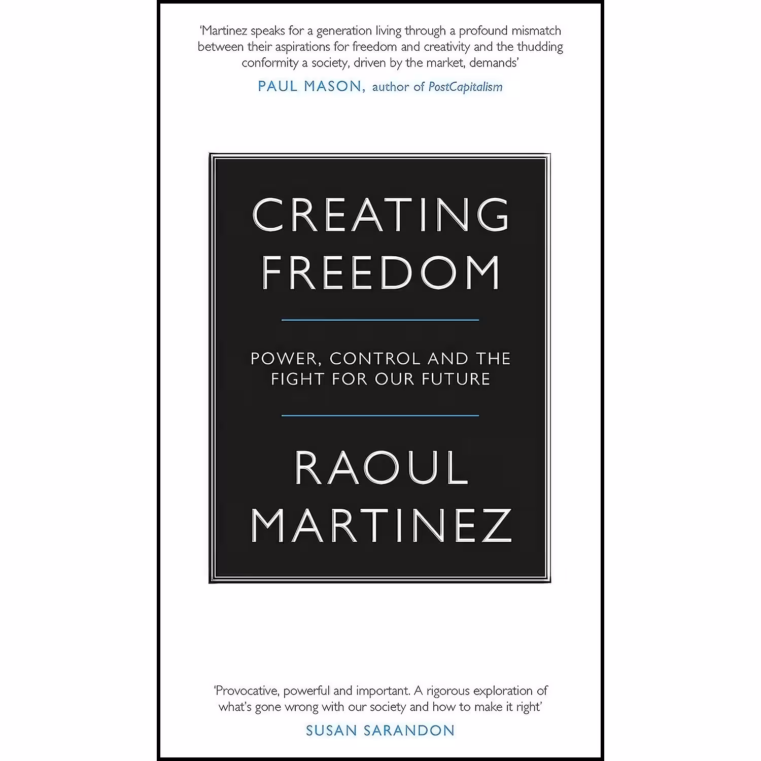 کتاب زبان اصلی Creating Freedom اثر Raoul Martinez انتشارات Canongate Books