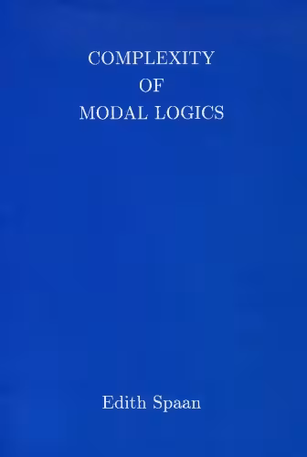 خرید و دانلود نسخه کامل کتاب Complexity of Modal Logics [PhD Thesis]