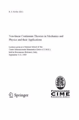 خرید و دانلود نسخه کامل کتاب Non-linear Continuum Theories in Mechanics and Physics and their Applications