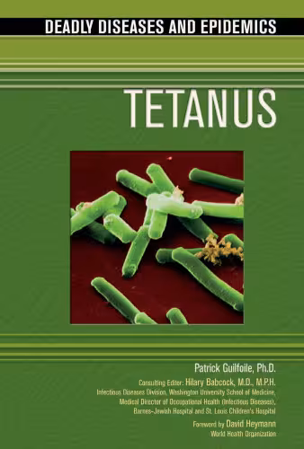 خرید و دانلود نسخه کامل کتاب Tetanus (Deadly Diseases and Epidemics)