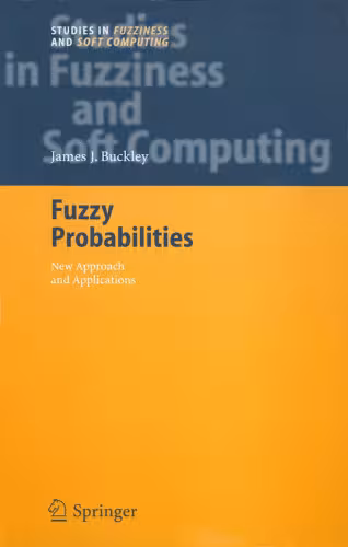 خرید و دانلود نسخه کامل کتاب Fuzzy Probabilities: New Approach and Applications