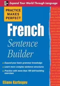 کتاب زبان فرانسه پرکتیس میکس پرفکت سنتنس بیلدر Practice Makes Perfect French Sentence Builder