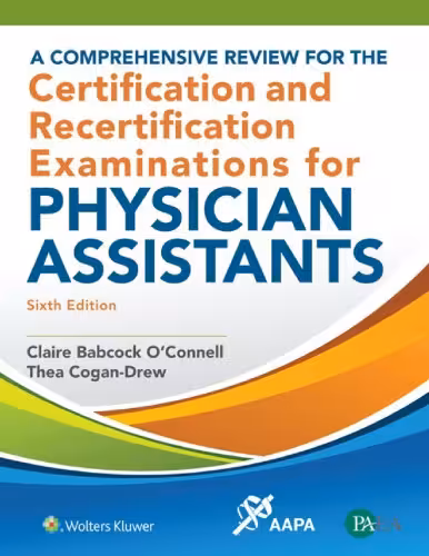 خرید و دانلود نسخه کامل کتاب A Comprehensive Review for the Certification and Recertification Examinations for Physician Assistants