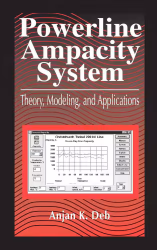 خرید و دانلود نسخه کامل کتاب Powerline Ampacity System: Theory, Modeling and Applications