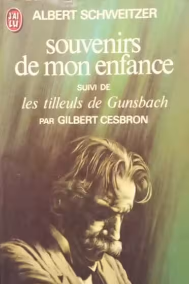 Souvenirs de mon enfance | Albert Schweitzer