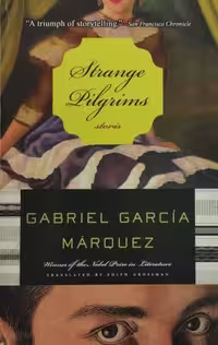 Strange Pilgrims | Gabriel García Márquez