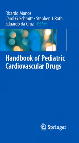 خرید و دانلود نسخه کامل کتاب Handbook of Pediatric Cardiovascular Drugs