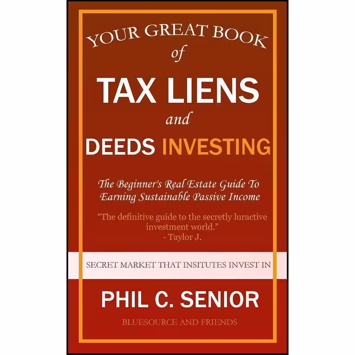 کتاب زبان اصلی Your Great Book Of Tax Liens And Deeds Investing