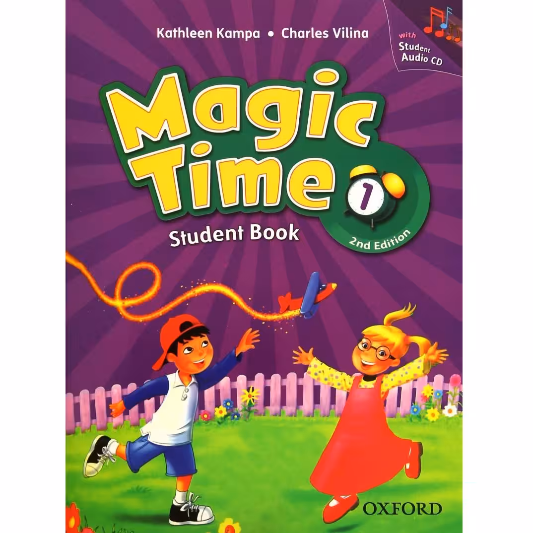 کتاب Magic Time 1 2nd Edition اثر Kathleen Kampa And Charles Vilina انتشارت آکسفورد