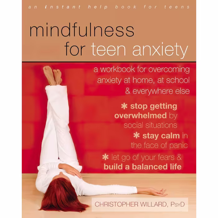 کتاب زبان اصلی Mindfulness for Teen Anxiety اثر Christopher Willard