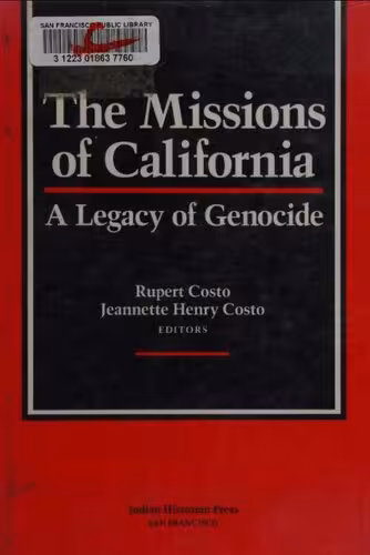 خرید و دانلود نسخه کامل کتاب The Missions of California: A Legacy of Genocide