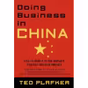 کتاب Doing Business In China اثر Ted Plafker انتشارات Warner Business Books