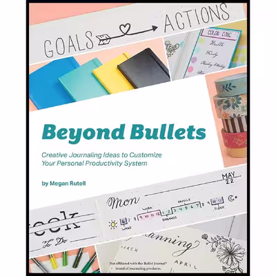 کتاب Beyond Bullets اثر Megan Rutell انتشارات Ulysses Press